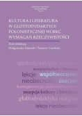Kultura i literatura w glottodydaktyce polonistycznej wobec wymagań rzeczywistych