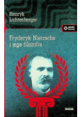 Fryderyk Nietzsche i jego filozofia