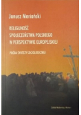 Religijność społeczeństwa polskiego w perspektywie europejskiej