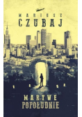 Martwe popołudnie