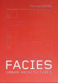 Facies: Urban Architectures