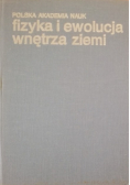 Fizyka i ewolucja wnętrza ziemi Część 1