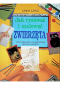 Jak rysować i malować zwierzęta