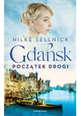 Gdańsk. Początek drogi
