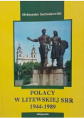 Polacy w Litewskiej SRR 1944-1989