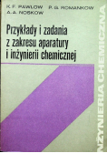 Przykłady i zadania z zakresu aparatury i inżynierii chemicznej