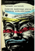 Dziennik szalonego starca. Niektórzy wolą pokrzywy