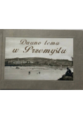 Dawno temu w Przemyślu