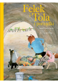 Felek i Tola i porządki