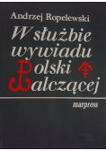 W służbie wywiadu Polski Walczącej