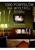1000 pomysłów na wystrój domu