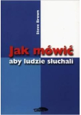 Jak mówić aby ludzie słuchali