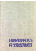 Karłowicz w Tatrach