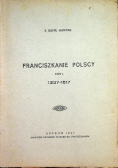 Franciszkanie Polscy Tom 1 1938 r.