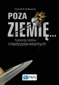 Poza ziemię Historia lotów międzyplanetarnych