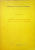 Sejm i sejmiki ziemskie na Mazowszu Książęcym