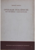 Operacje położnicze Ich metodyka i zastosowania