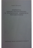Ekspertyza sądowo -psychiatryczna w postępowaniu spadkowym testamentowym