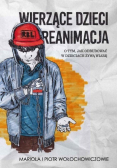 Wierzące dzieci Reanimacja