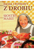 Dania i potrawy z drobiu Siostry Marii
