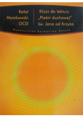 Klucz do lektury Pieśni duchowej św. Jana od krzyża