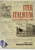 Iter Italicum. Sztuka i Historia