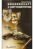 Bruderszaft z antychrystem