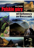 Polskie góry Od Karkonoszy po Bieszczady
