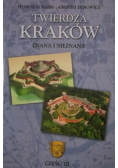 Twierdza Kraków znana i nieznana Część III
