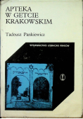Apteka w getcie krakowskim