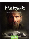Meksyk Szlakiem zdobywców