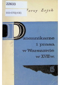 Dziennikarze i prasa w Warszawie w XVIII w.