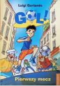Gol ! Pierwszy mecz