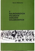 Z Najnowszych Polskich Dziejów Wojskowych