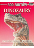 Dinozaury 500 faktów