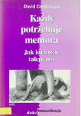 Każdy potrzebuje mentora