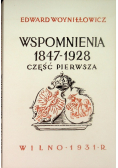 Woyniłłowicz Wspomnienia 1847-1928 Część 1