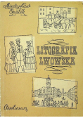 Litografia Lwowska 1822 - 1860
