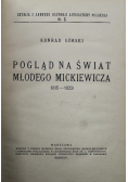 Pogląd na  świat młodego Mickiewicza 1925 r.