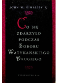Co się wydarzyło podczas Soboru Watykańskiego Drugiego