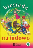 Biesiada na ludowo Tom 4