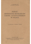 Szkic historyczno - biograficzny zakonu  augustiańskiego w Polsce 1930 r.