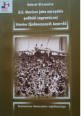 U S Marines jako narzędzie polityki zagranicznej Stanów Zjednoczonych
