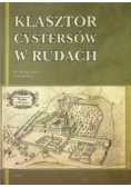 Klasztor cystersów w Rudach