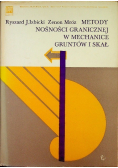 Metody nośności granicznej w mechanice gruntów i skał