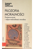 Filozofia moralności. Postanowienie i odpowiedzialność moralna