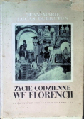 Życie codzienne we Florencji