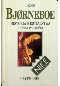 Historia bestialstwa Chwila wolności