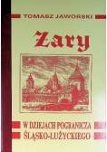 Żary w dziejach pogranicza śląsko- łużyckiego