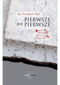Pierwsze jest pierwsze